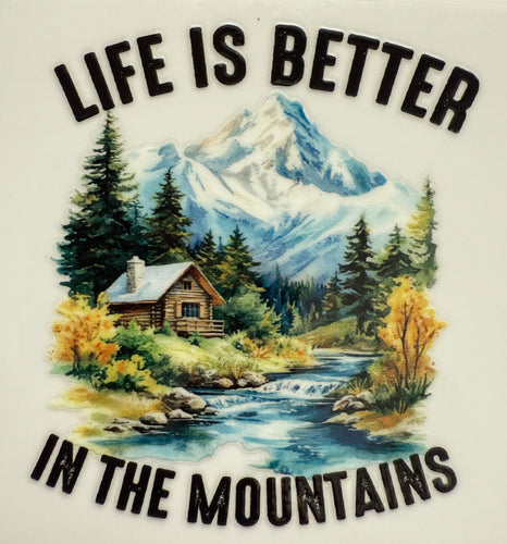Life is better in the mountains decal